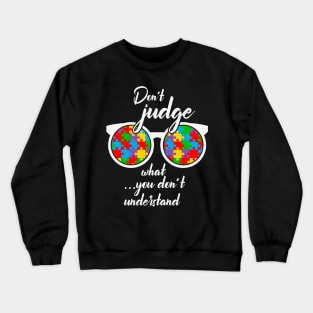 Puzzle Sunglasses Autism Awareness Gift for Birthday, Mother's Day, Thanksgiving, Christmas Crewneck Sweatshirt